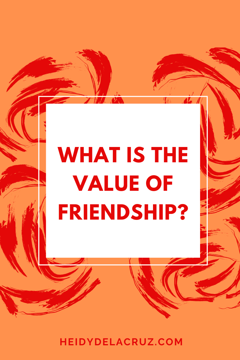 What Is the Value of Friendship?
