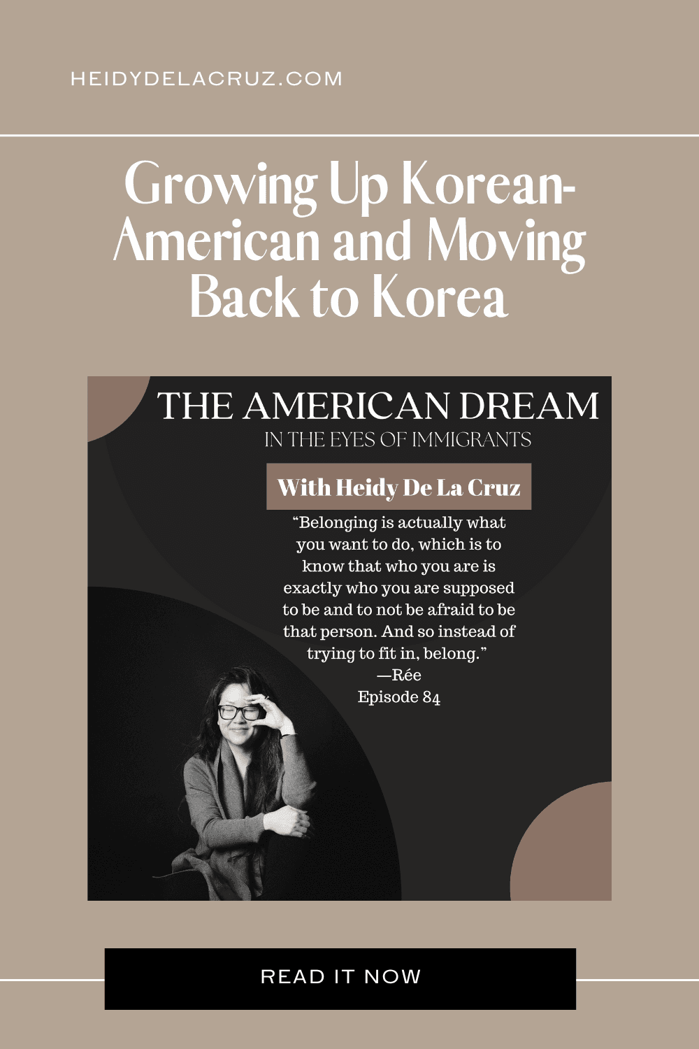 Growing Up Korean-American and Moving Back to Korea with Rée