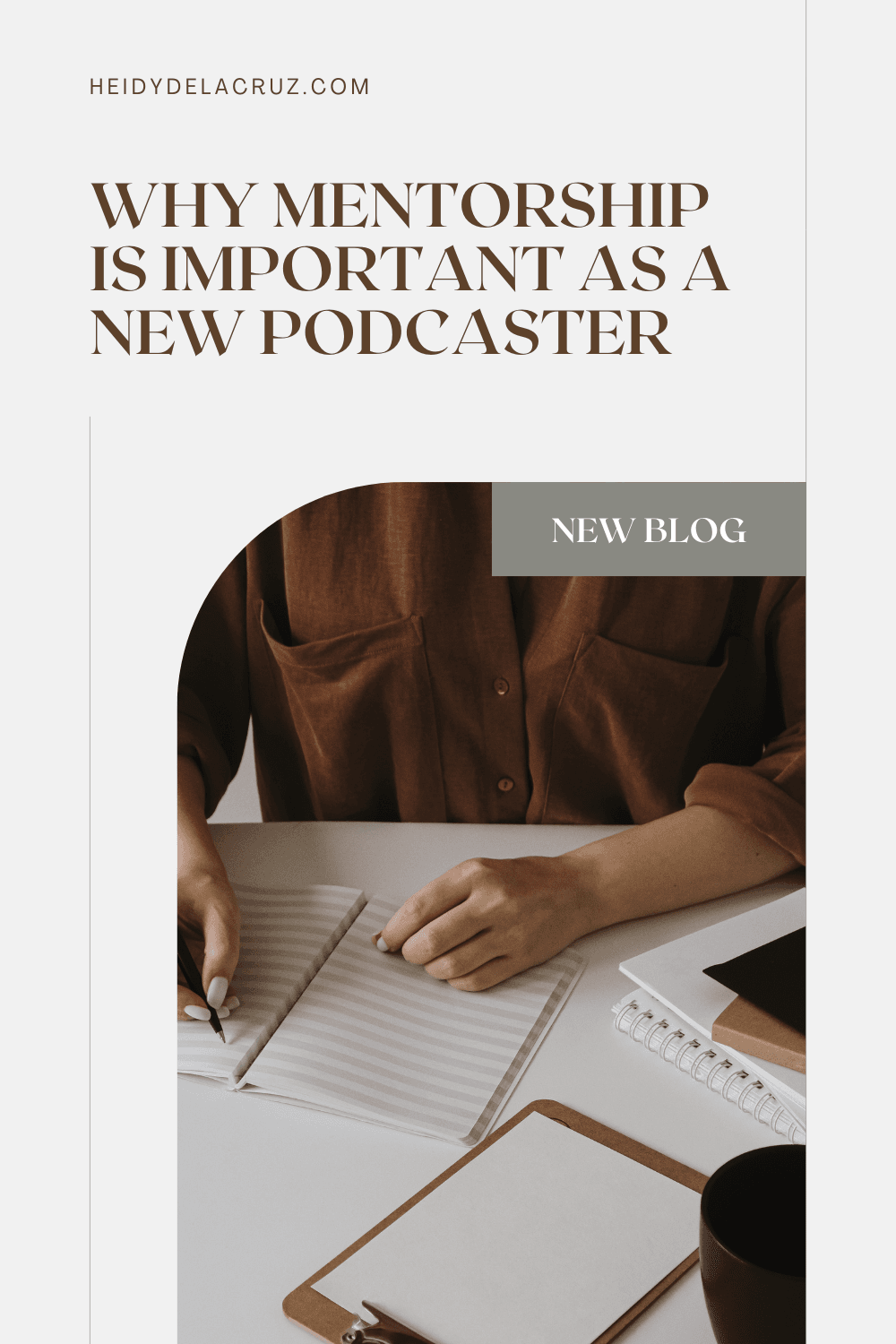 Why Mentorship Is Important as a New Podcaster