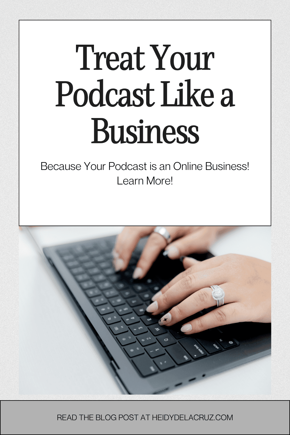 Treat Your Podcast Like a Business
