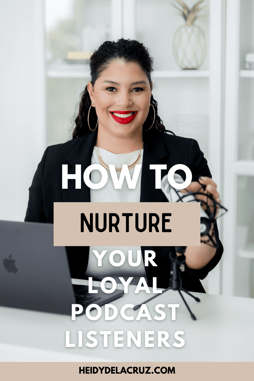 How to Nurture Your Loyal Podcast Listeners