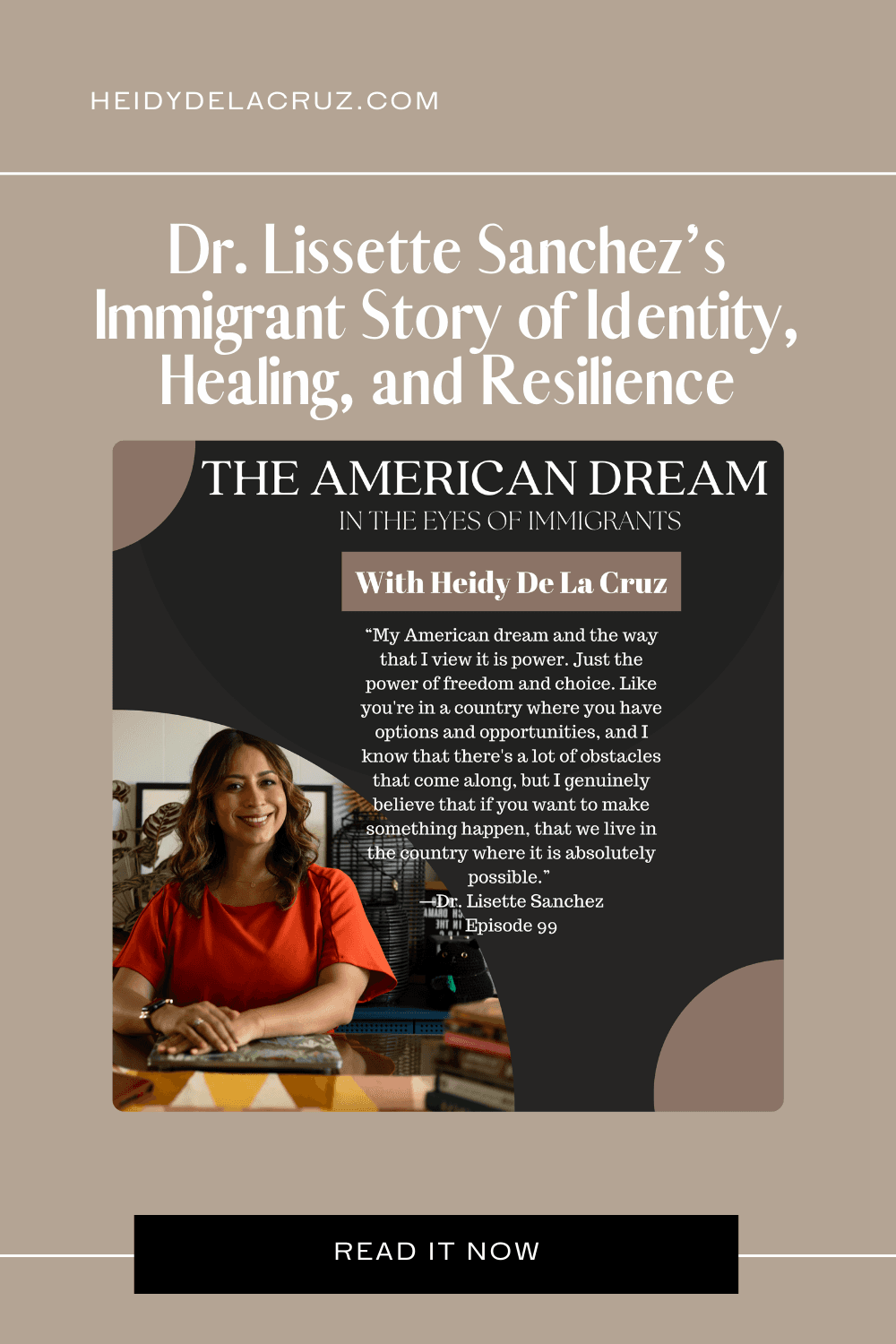 Dr. Lissette Sanchez’s Immigrant Story of Identity, Healing, and Resilience